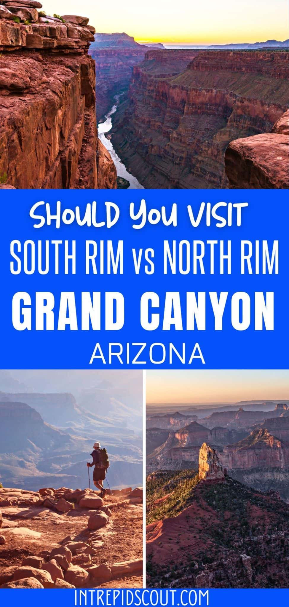 SOUTH RIM vs NORTH RIM of the Grand Canyon (7 Things to Know