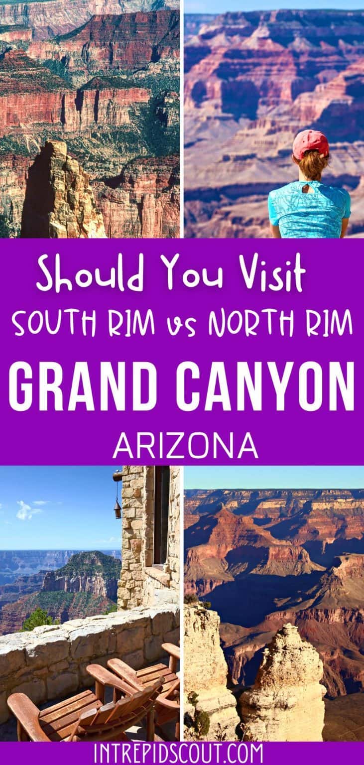 SOUTH RIM vs NORTH RIM of the Grand Canyon (7 Things to Know