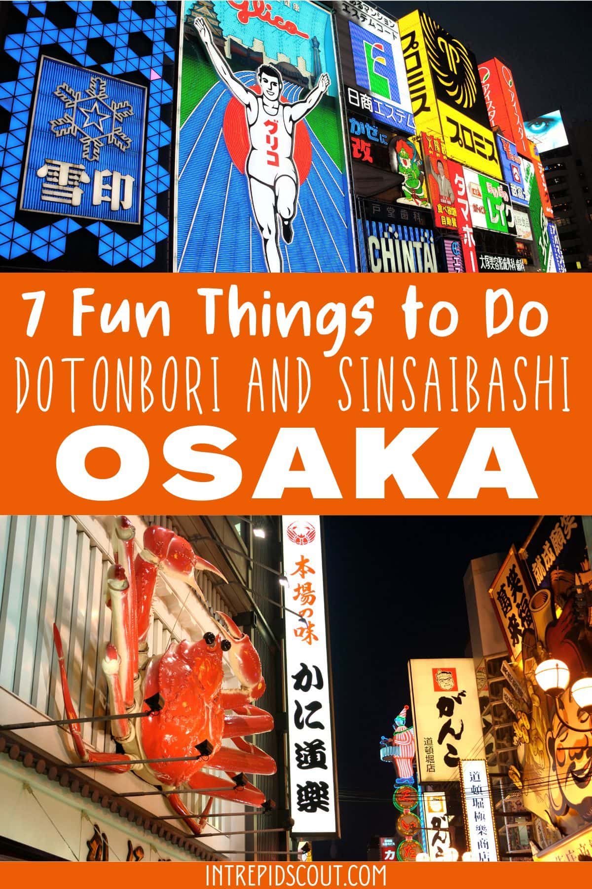 Things to Do in Dotonbori and Shinsaibashi