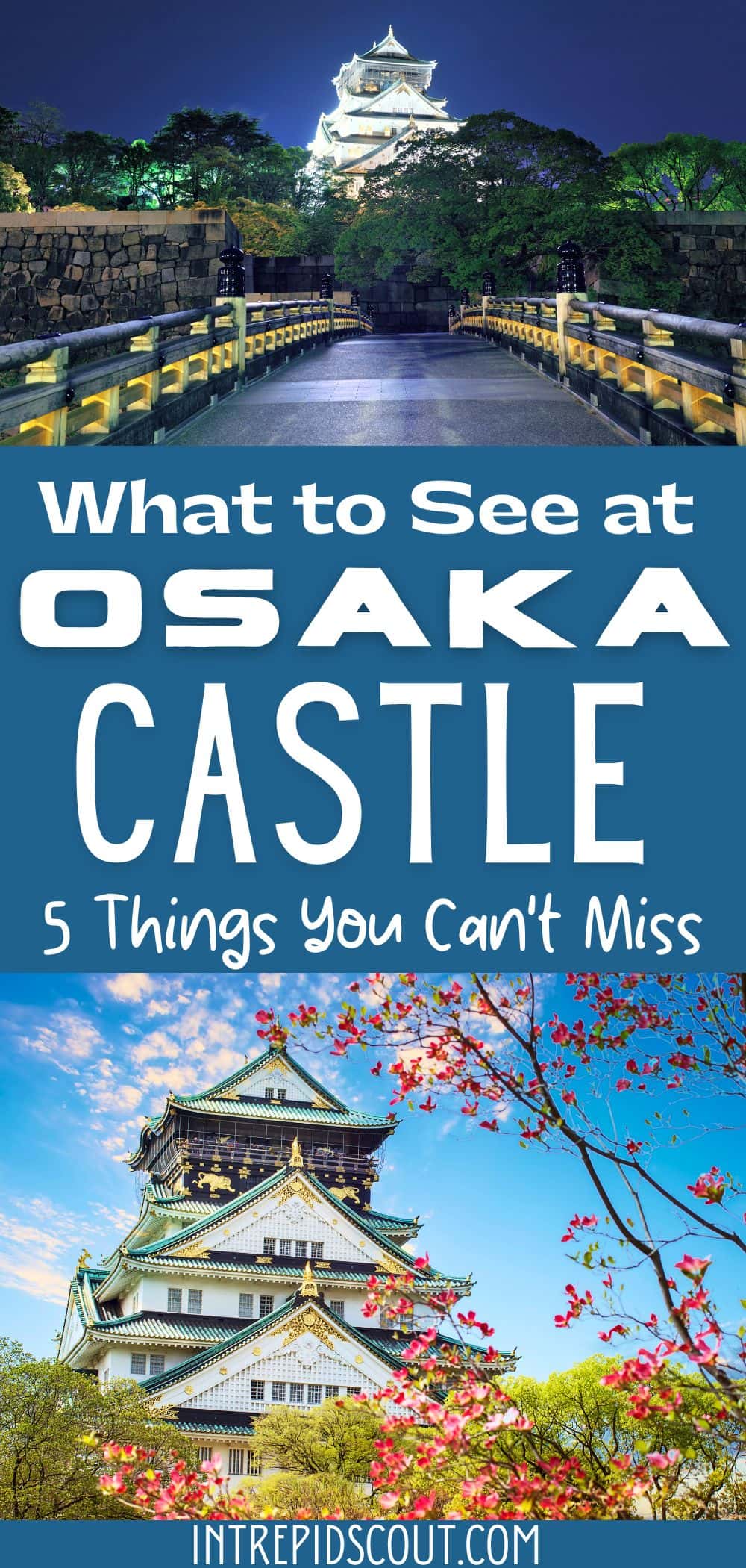 What to See at Osaka Castle