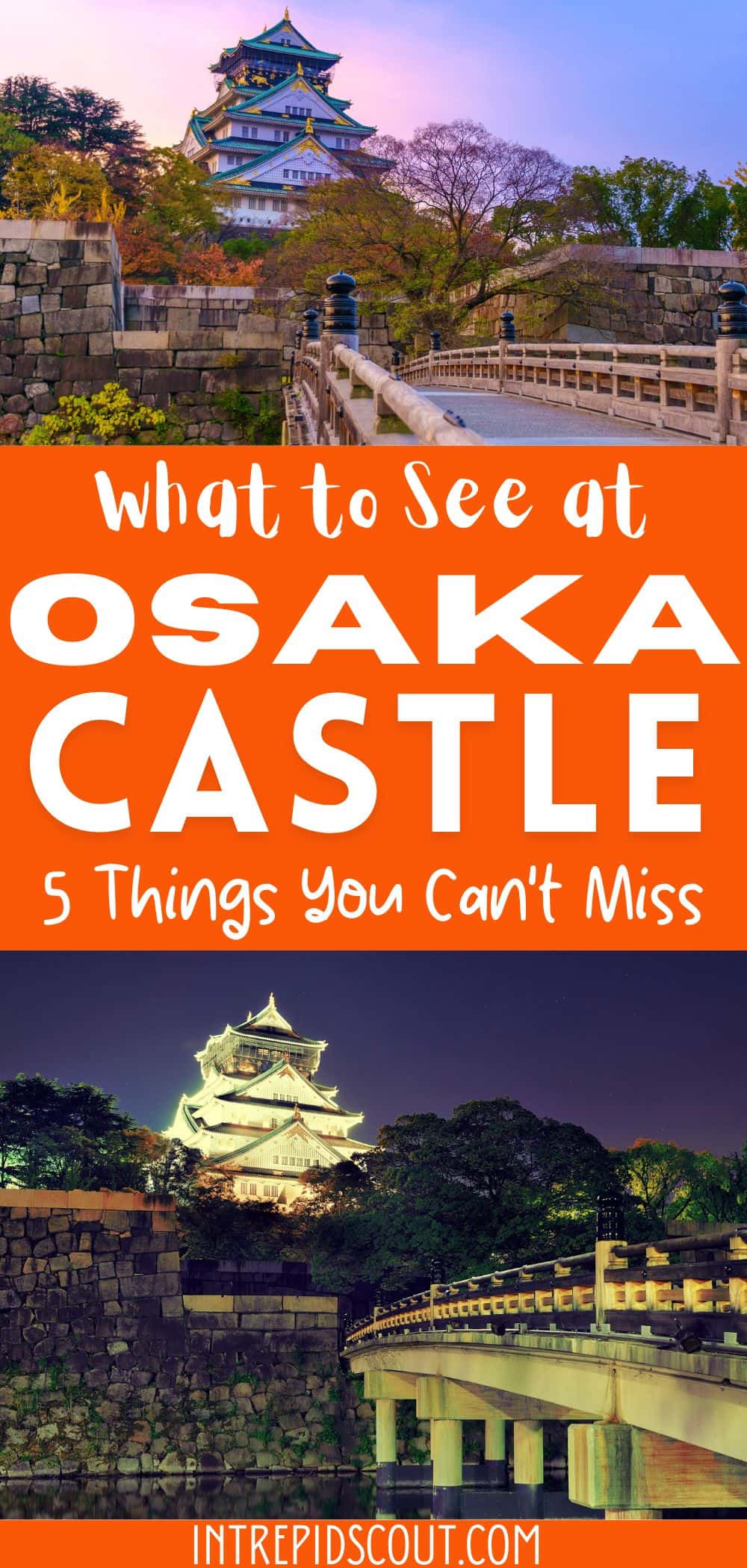 What to See at Osaka Castle