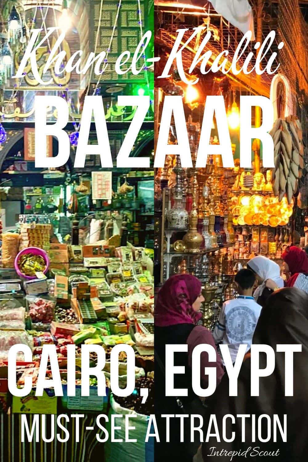 Khan el-Khalili Bazaar - Cairo's Must-See Attraction