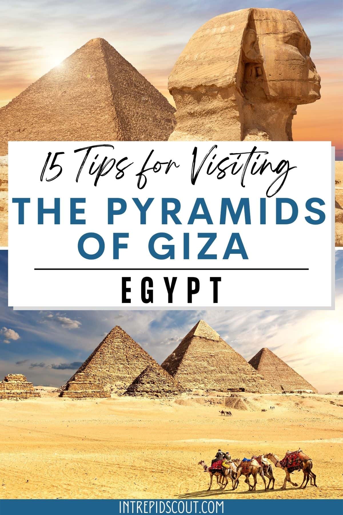Tips for Visiting the Pyramids of Giza