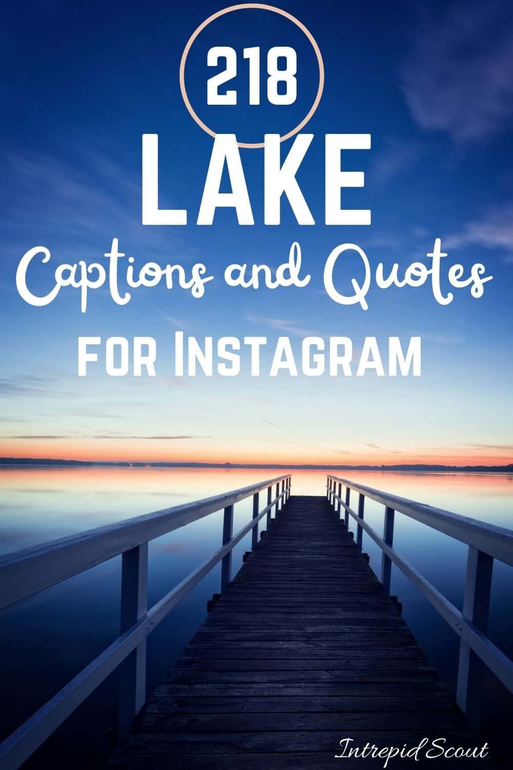 Lake Captions and Quotes for Instagram Lake Captions and Quotes for Instagram