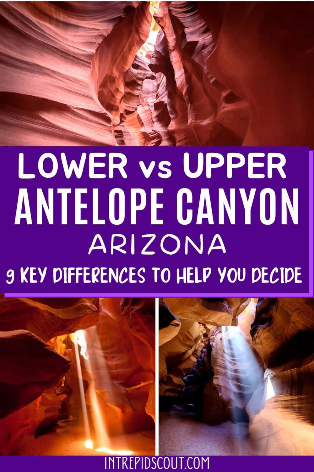 Lower vs Upper Antelope Canyon
