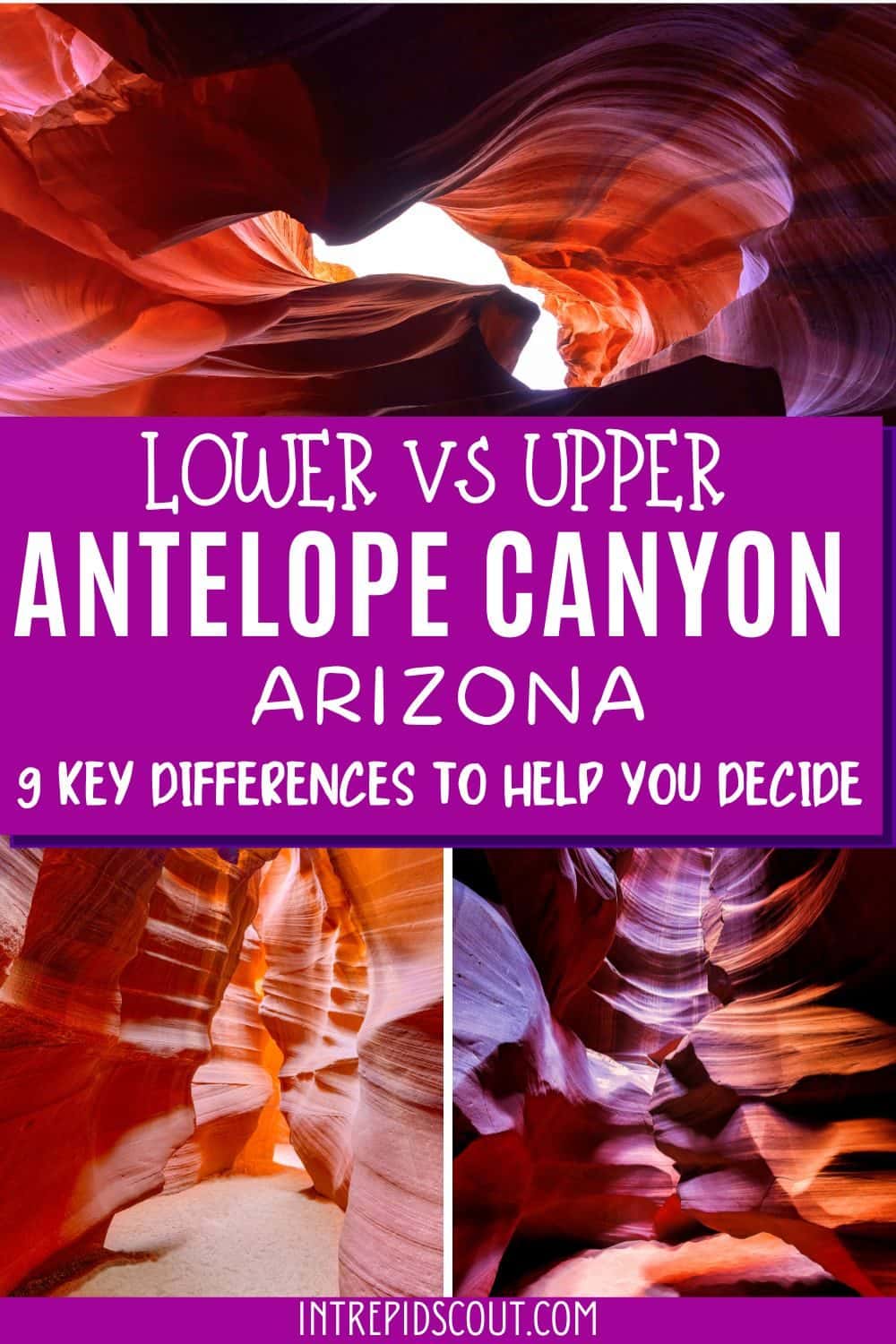 Lower vs Upper Antelope Canyon