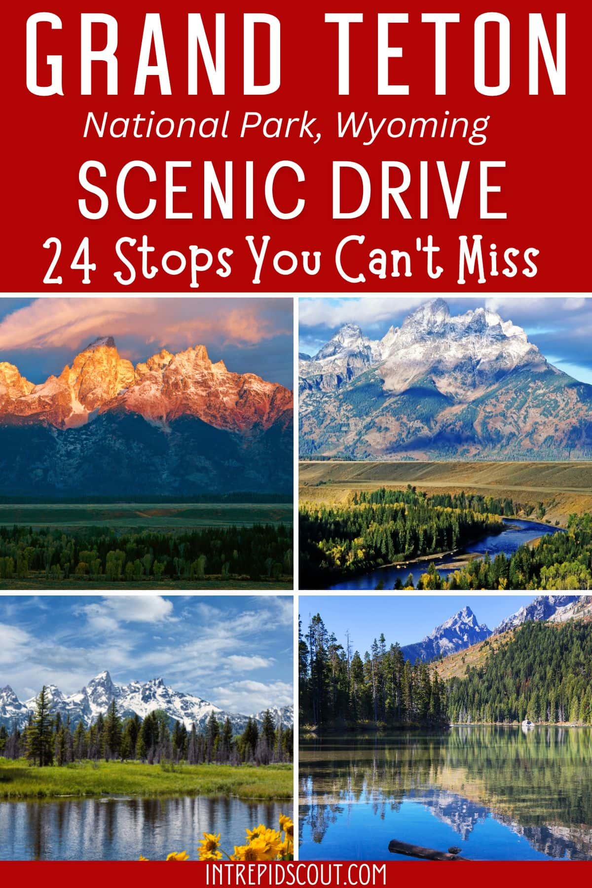 Scenic Loop Drive in Grand Teton Scenic Loop Drive in Grand Teton