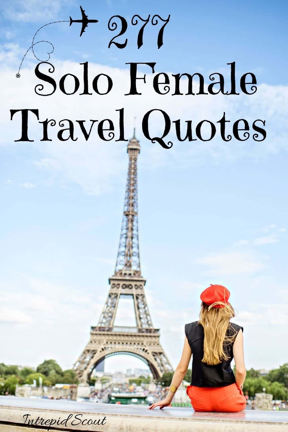 Solo Female Travel Quotes 100 Solo Female Travel Quotes