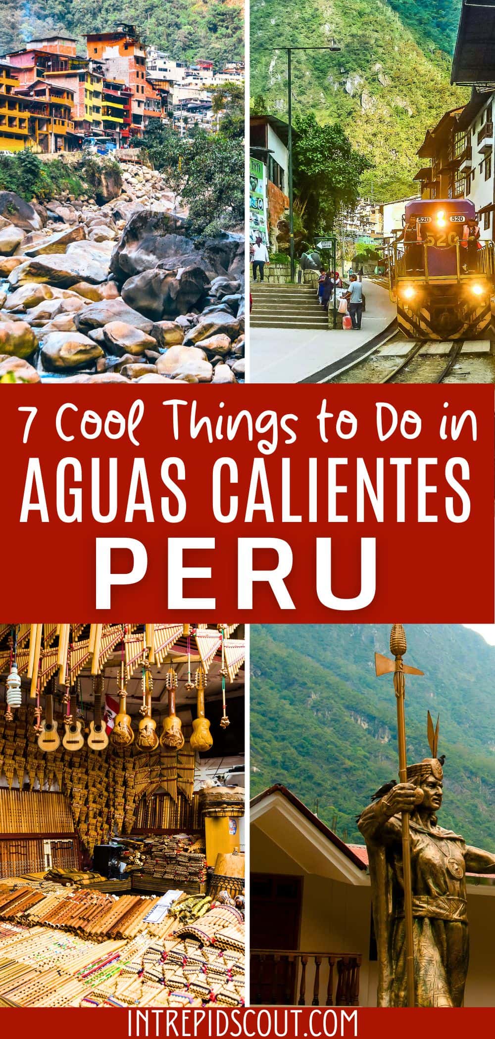Things to Do in Aguas Calientes