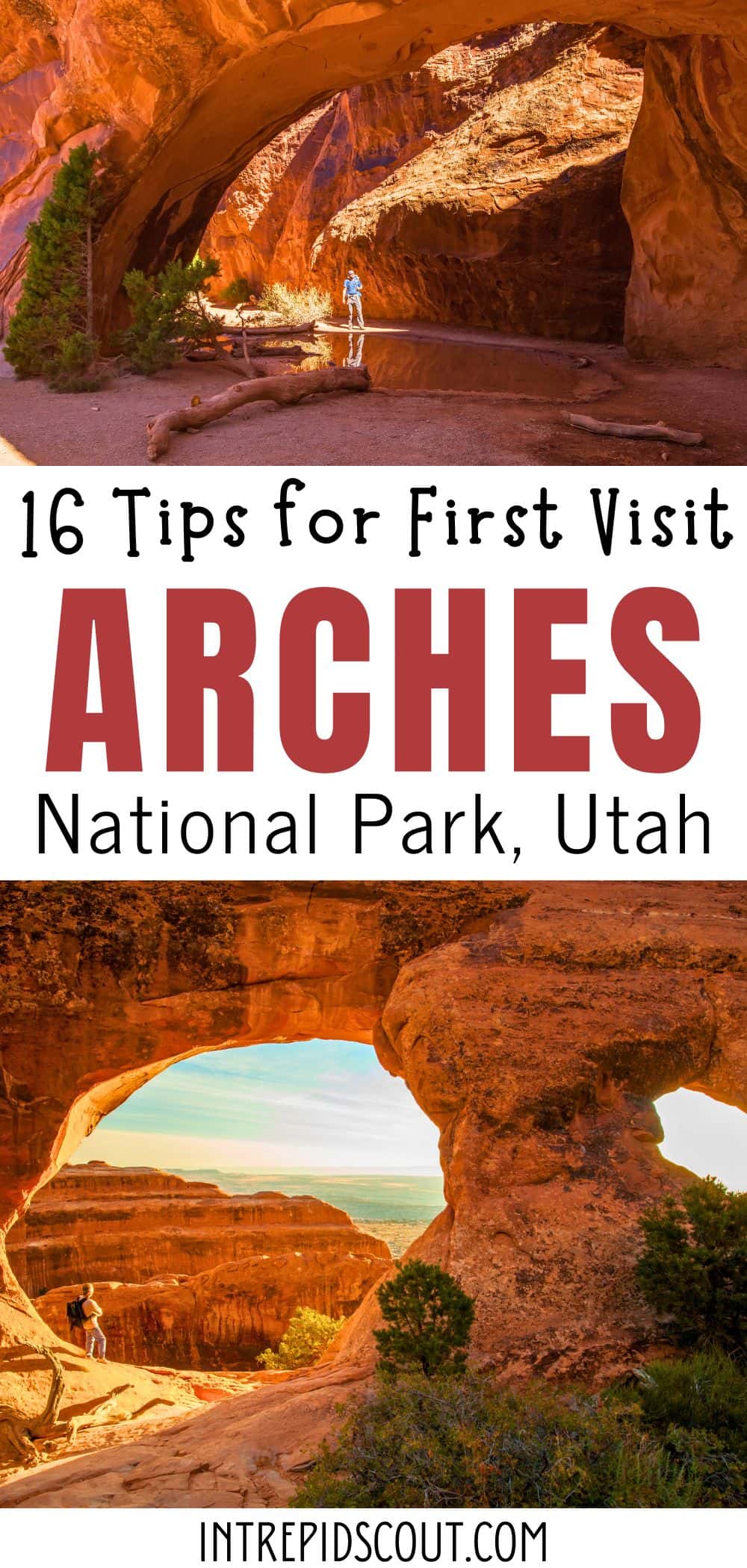 Arches National Park Tips for First-Time Visitors Arches National Park Tips for First-Time Visitors