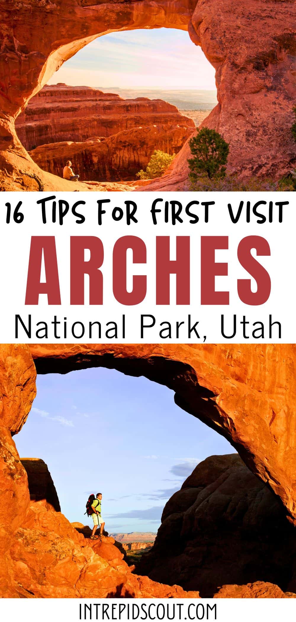 Arches National Park Tips for First-Time Visitors Arches National Park Tips for First-Time Visitors