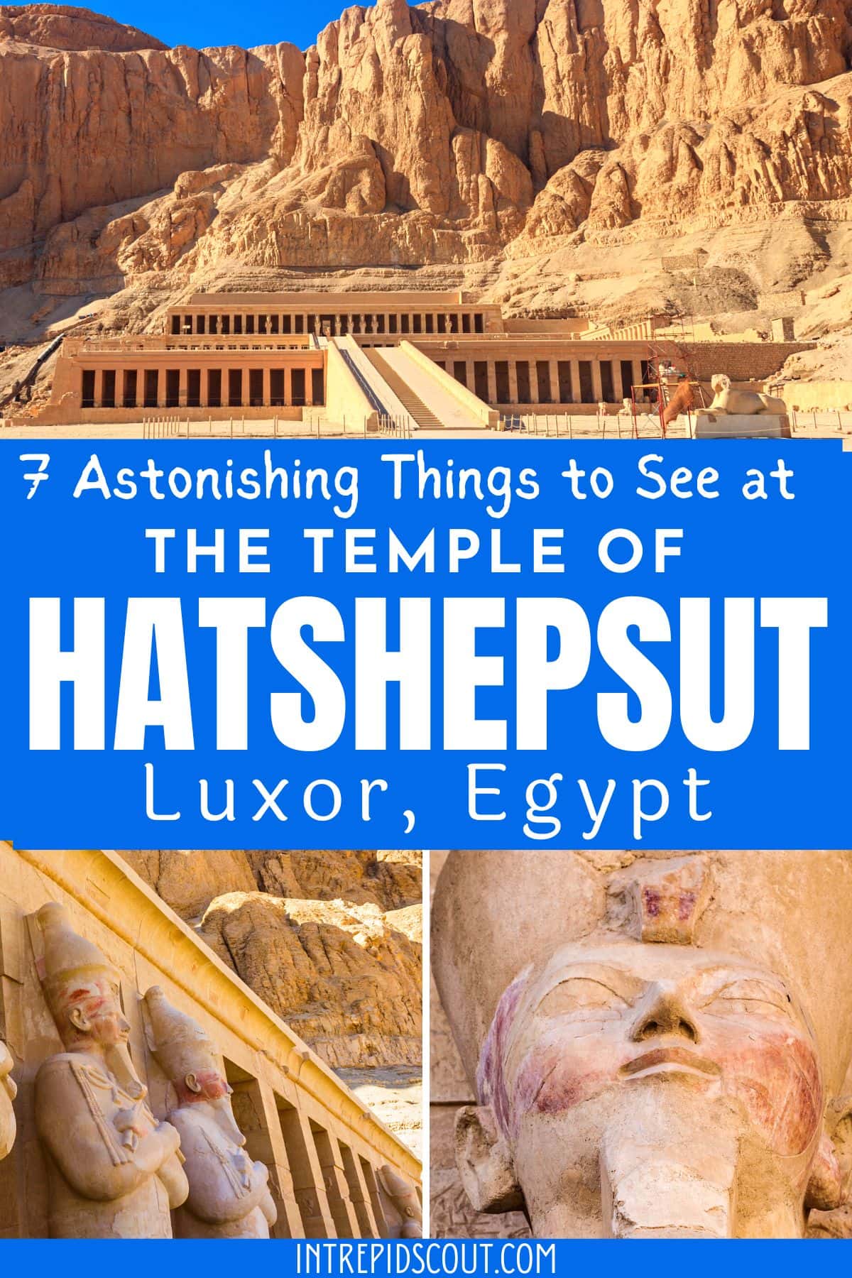 Things to See at. the Temple of Hatshepsut