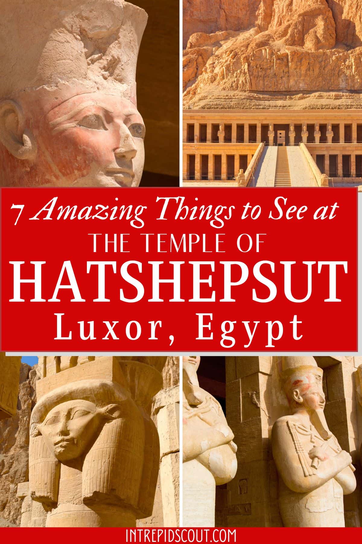 Things to See at the Temple of Hatshepsut