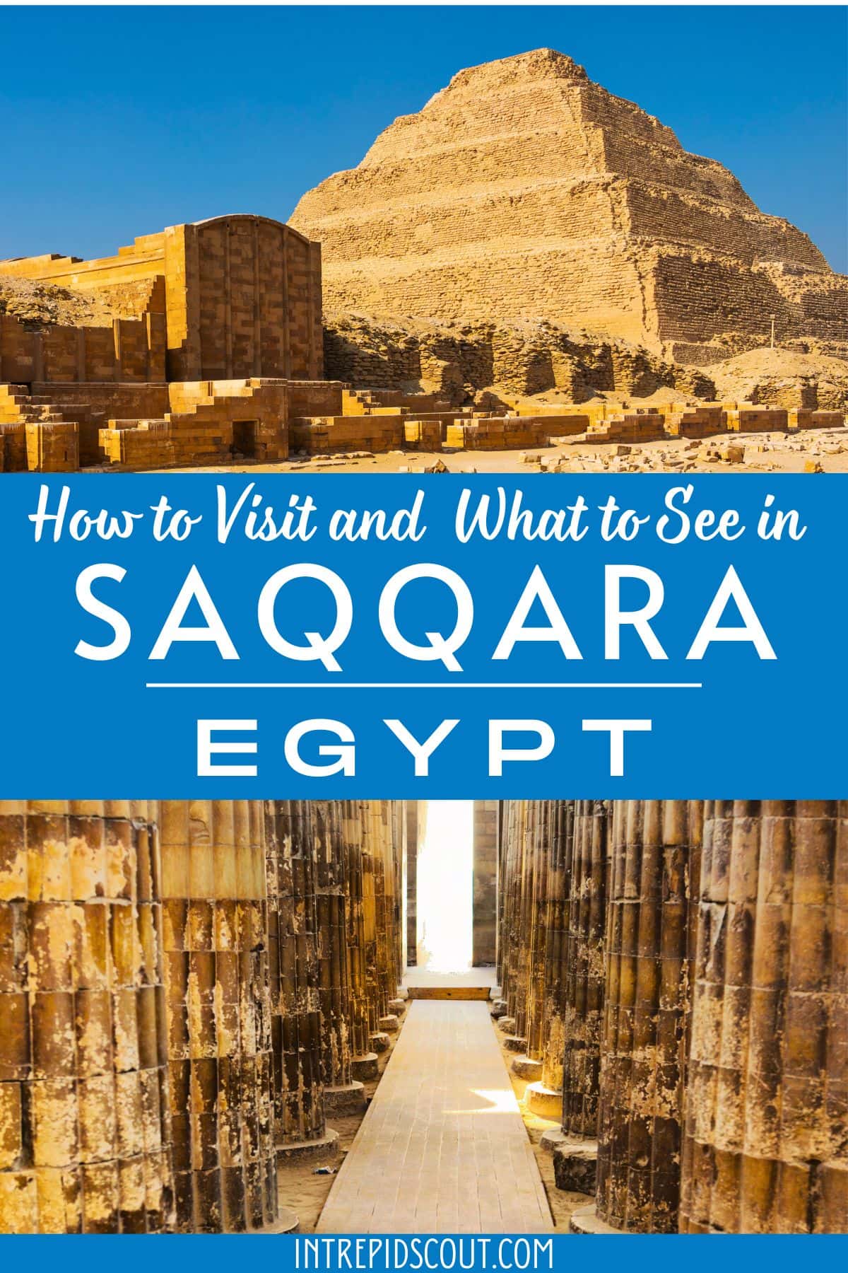 How to Visit and What to See in Saqqara