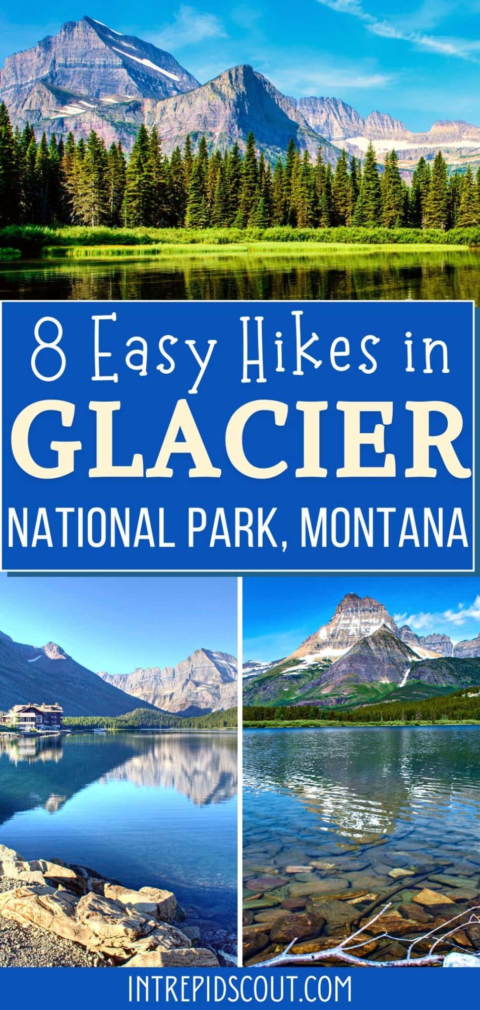 8 FUN and EASY HIKES in GLACIER National Park (Maps and Useful Tips