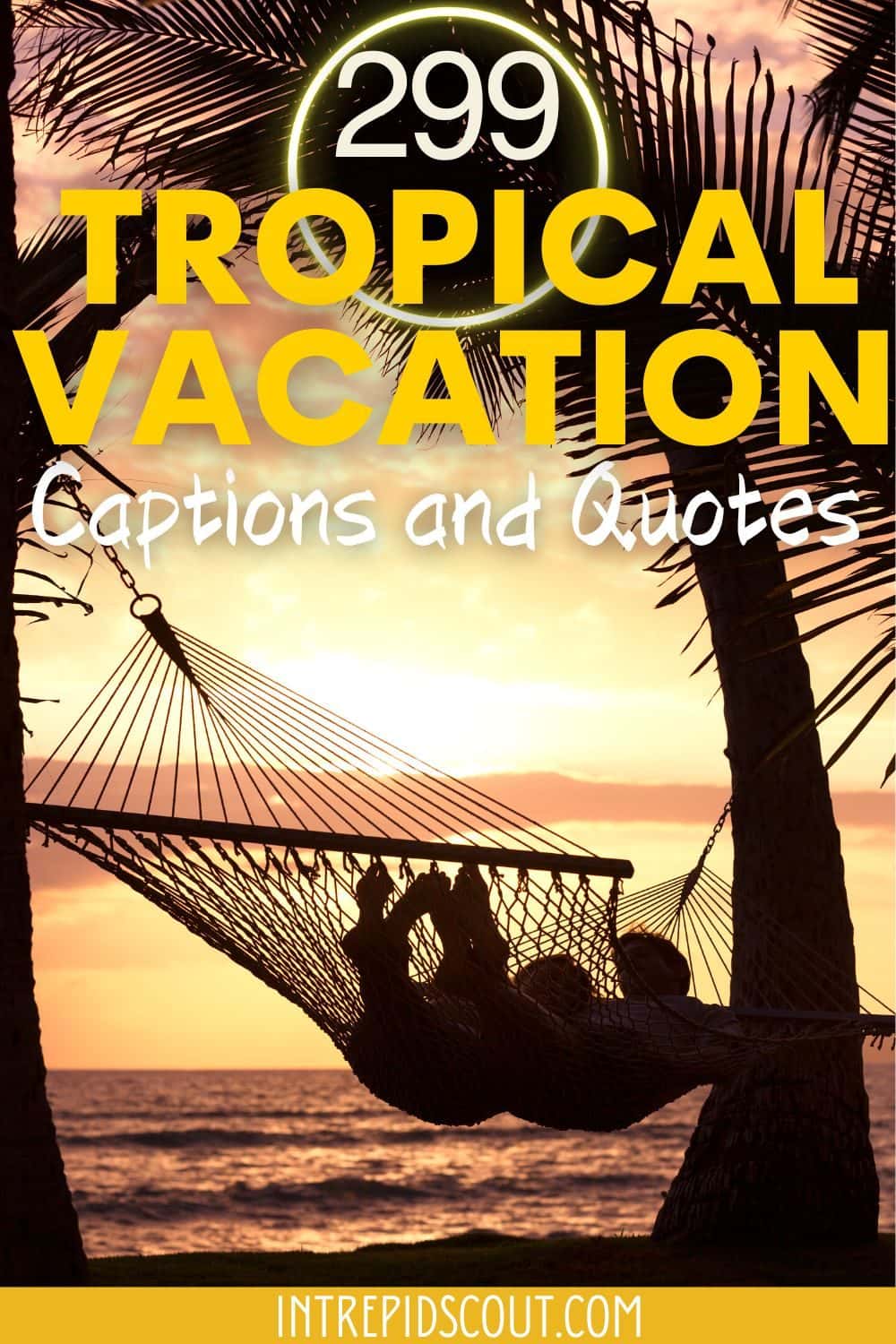 Tropical Vacation Captions and Quotes