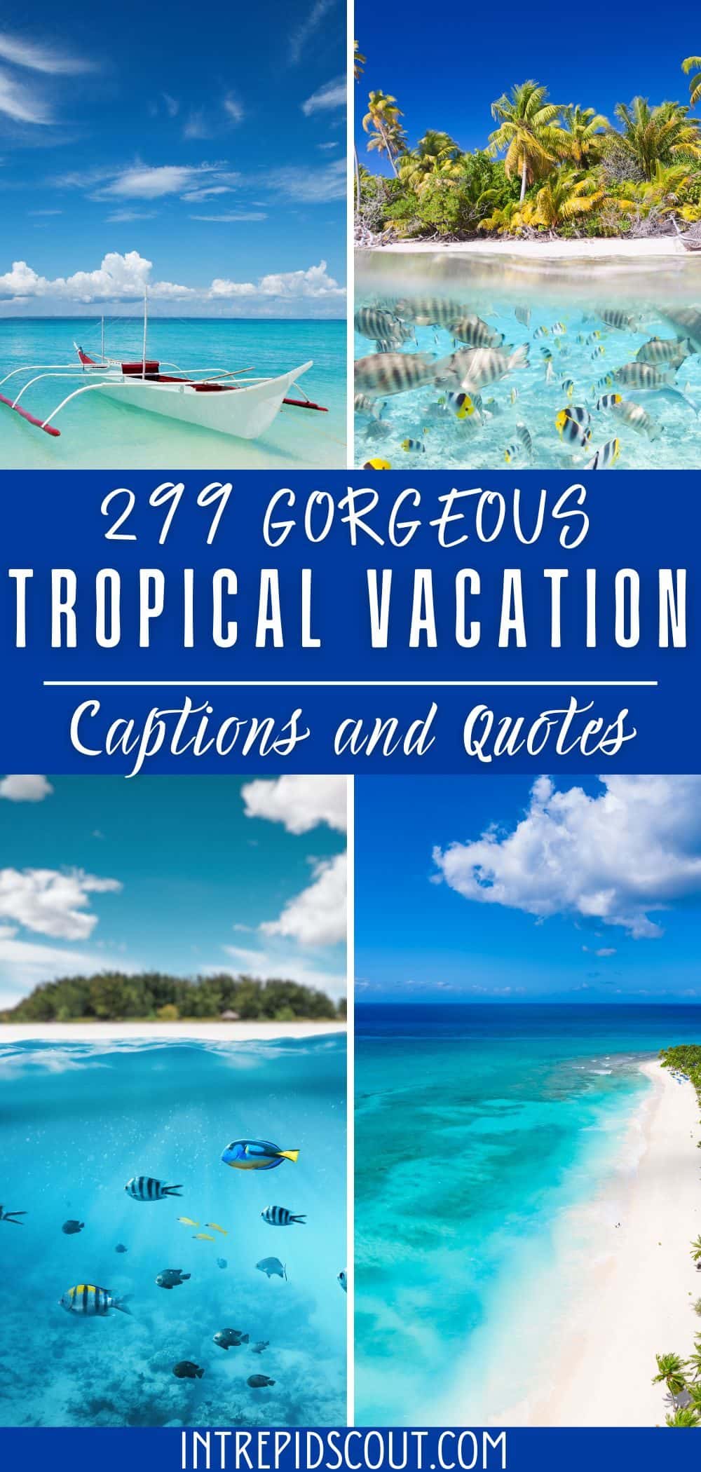 Tropical Vacation Captions and Quotes