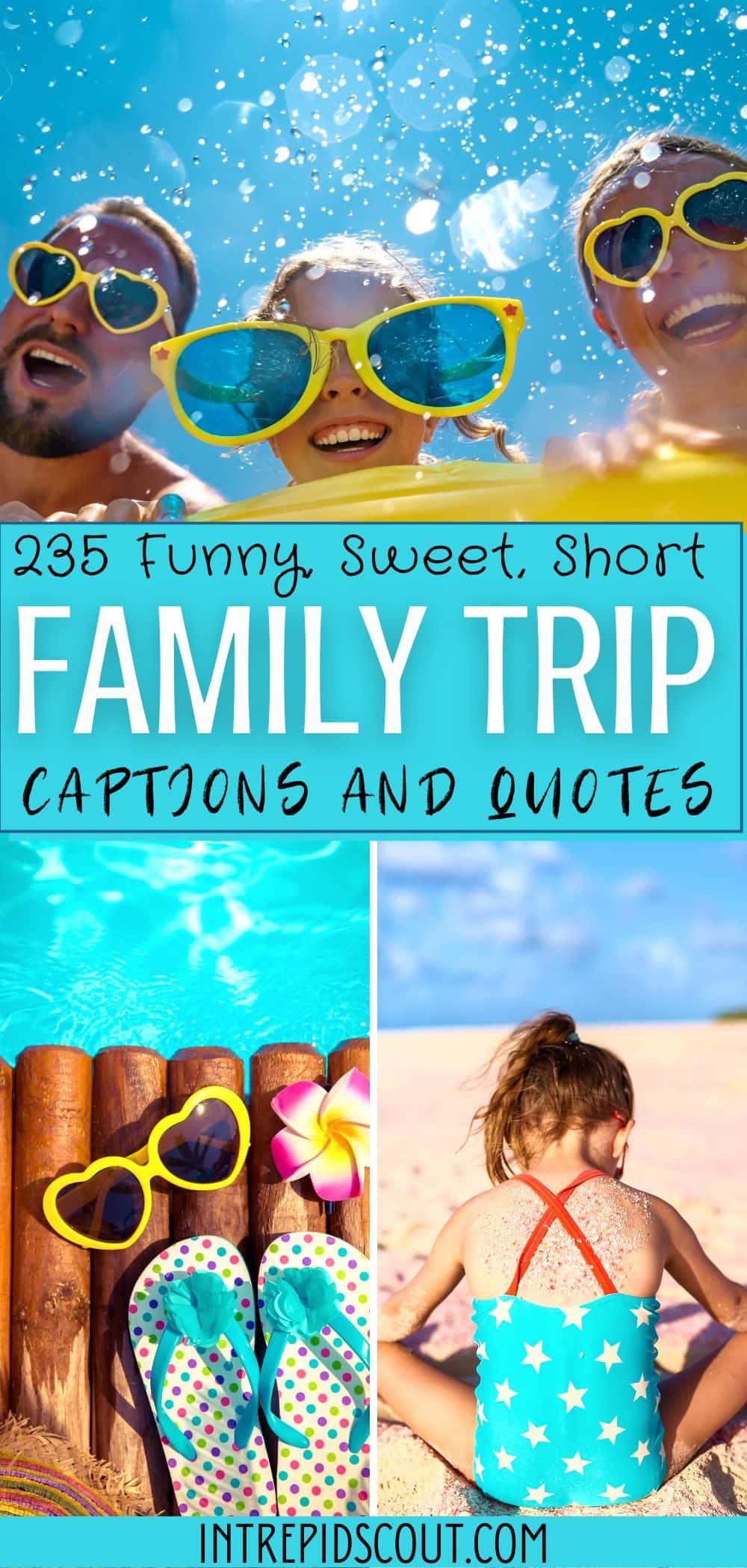 Family Trip Captions and Quotes