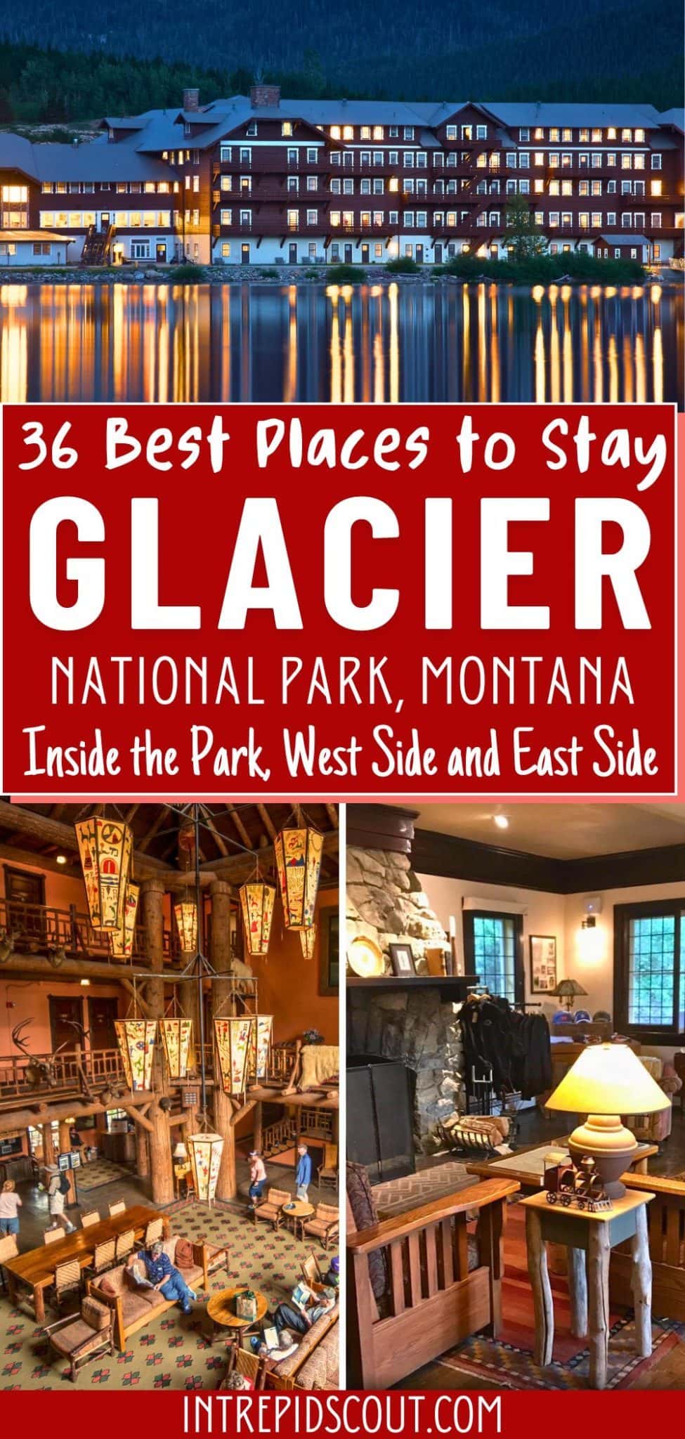 36 Perfect PLACES to STAY in GLACIER NATIONAL PARK (Inside, West, and