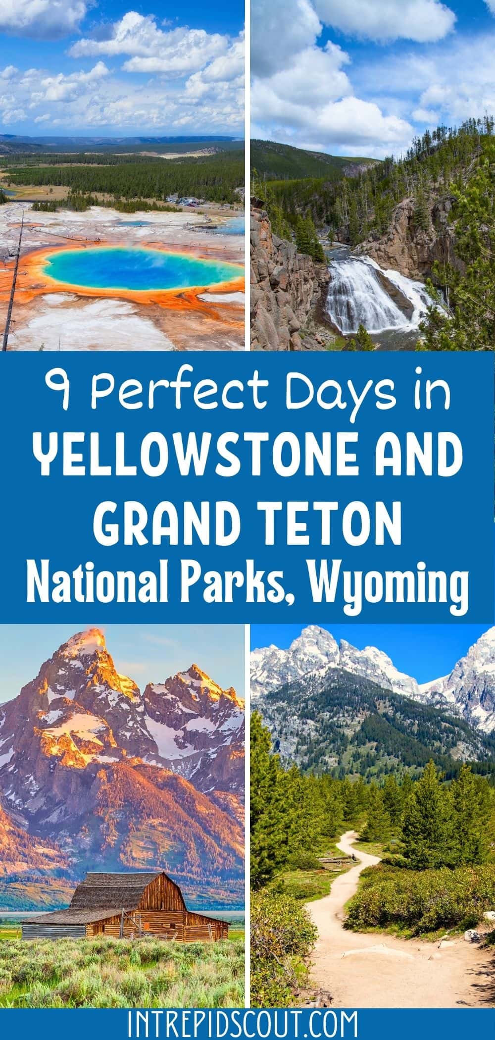 9 Days in Yellowstone and Grand Teton
