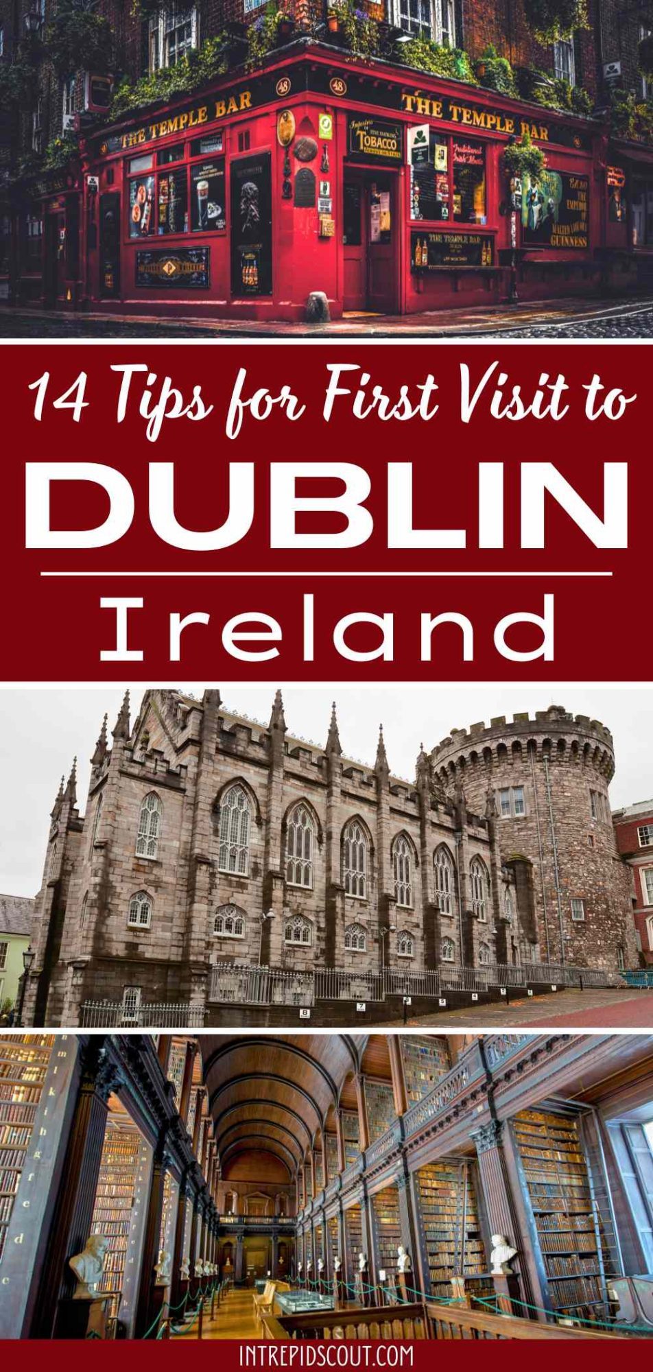 Tips for First Visit to Dublin