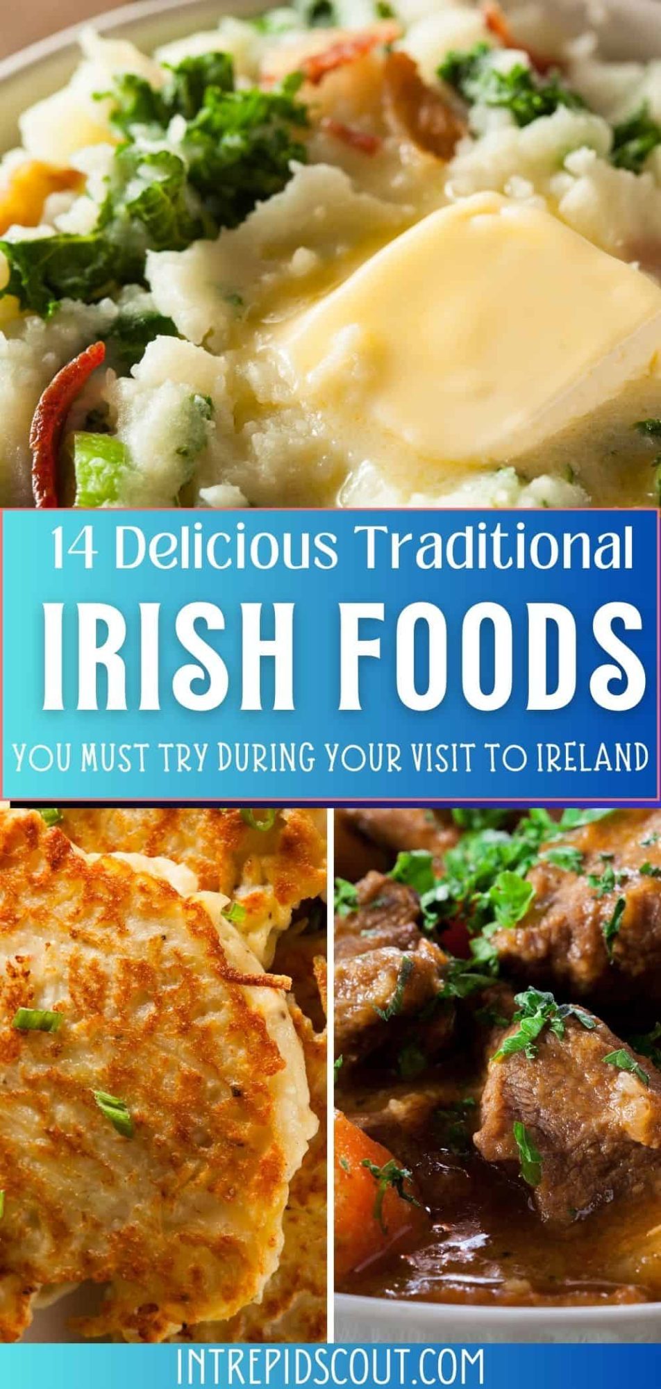 Traditional Irish Foods You Must Try
