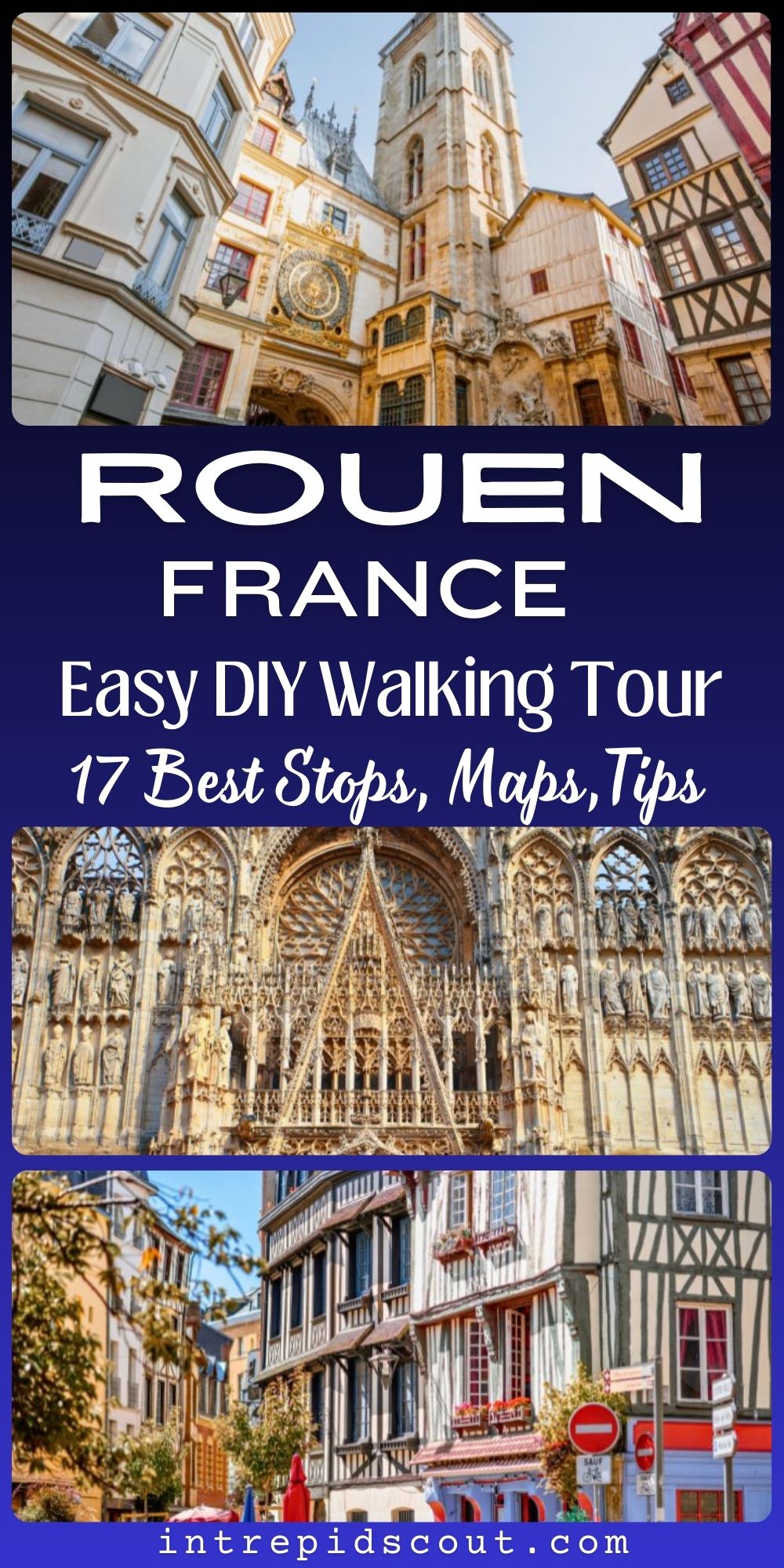 DIY Walking Tour of Rouen DIY Walking Tour of Rouen