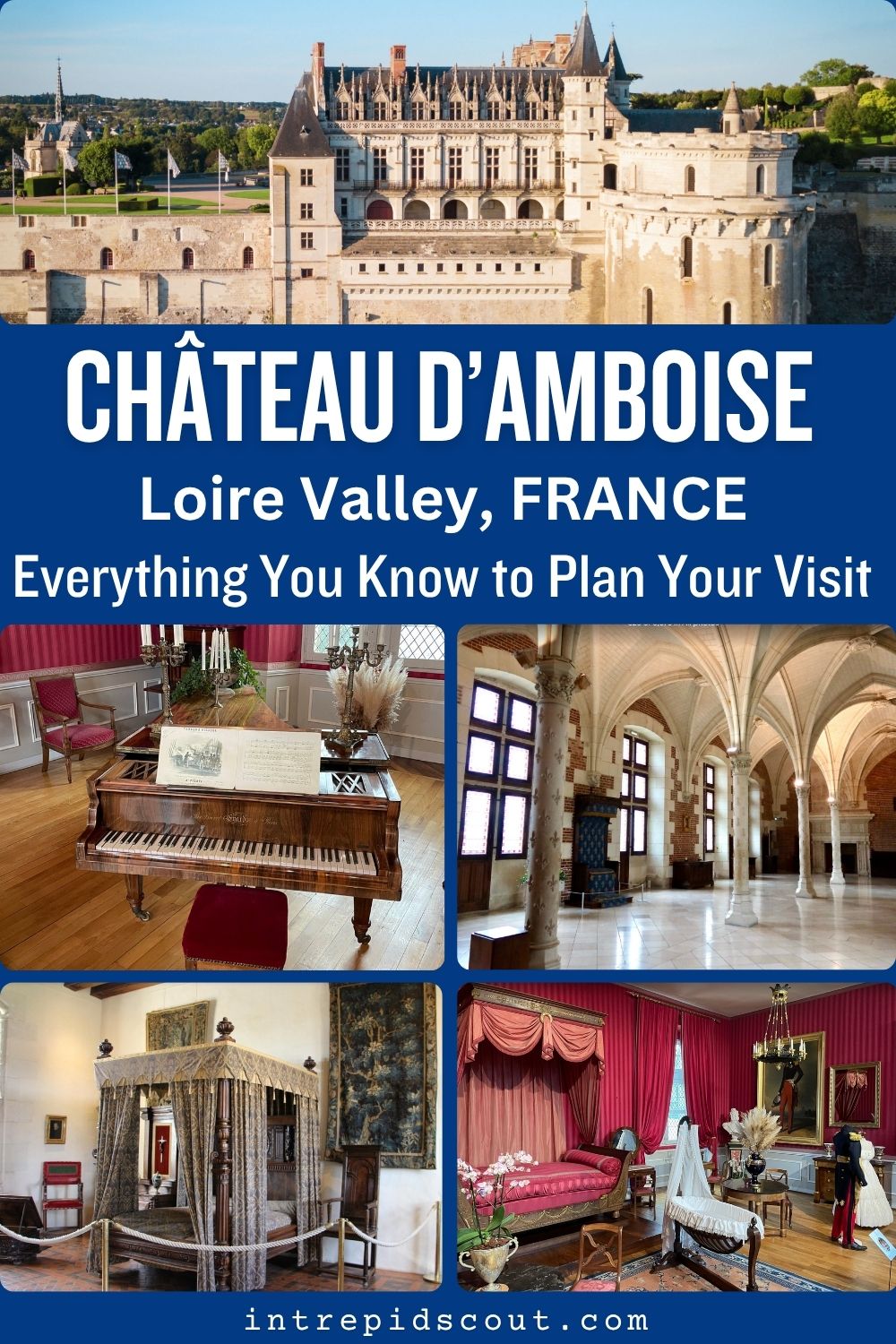 What to See at Chateau d'Amboise What to See at Chateau d'Amboise
