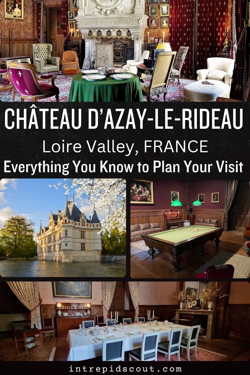 What to See at Chateau d'Azay-le-Rideau What to See at Chateau d'Azay-le-Rideau