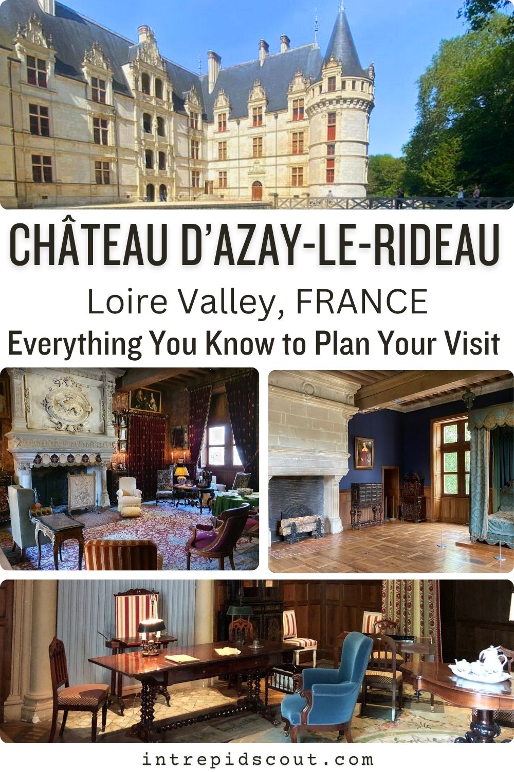 What to See at Chateau d'Azay-le-Rideau What to See at Chateau d'Azay-le-Rideau
