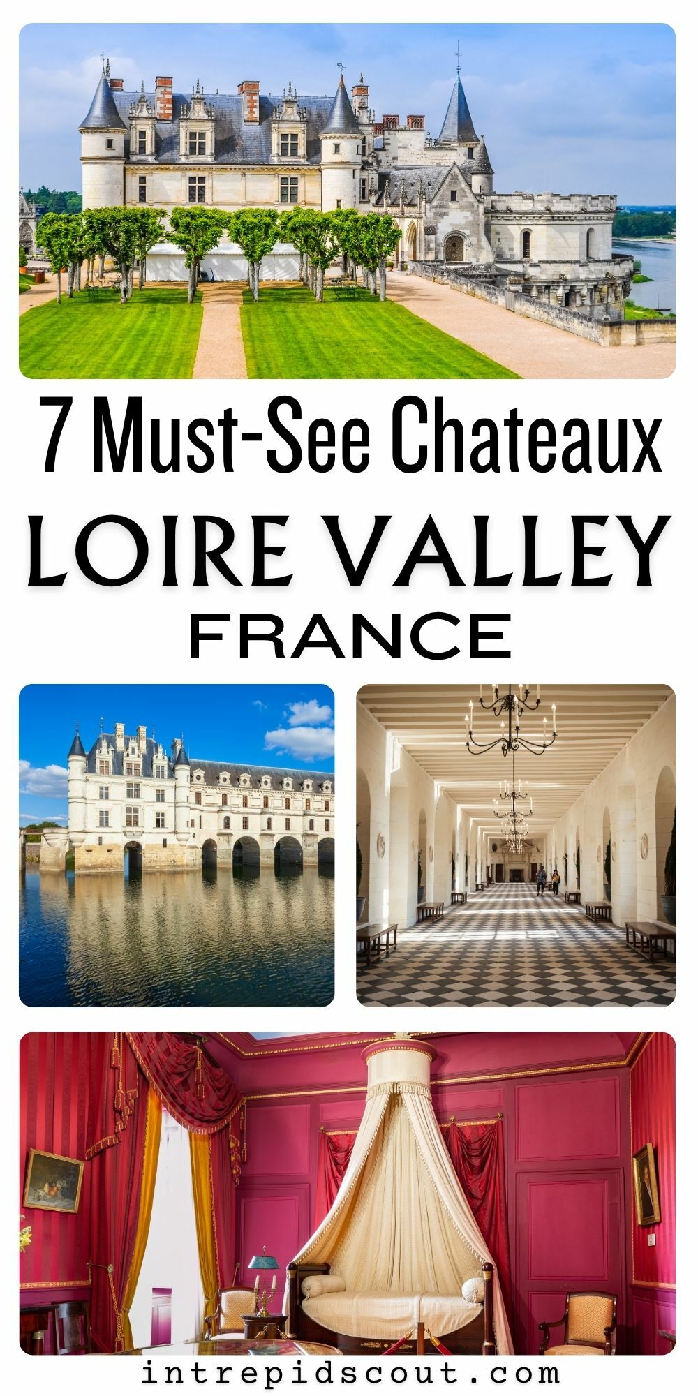 Must-See Chateaux in the Loire Valley Must-See Chateaux in the Loire Valley