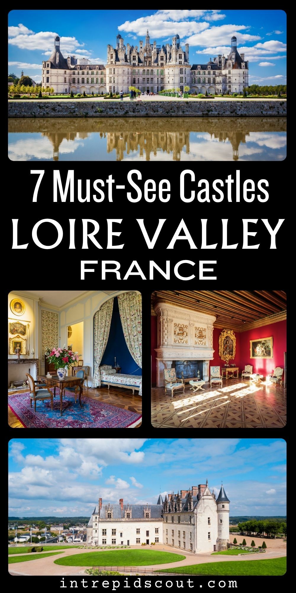 Must-See Chateaux in the Loire Valley Must-See Chateaux in the Loire Valley